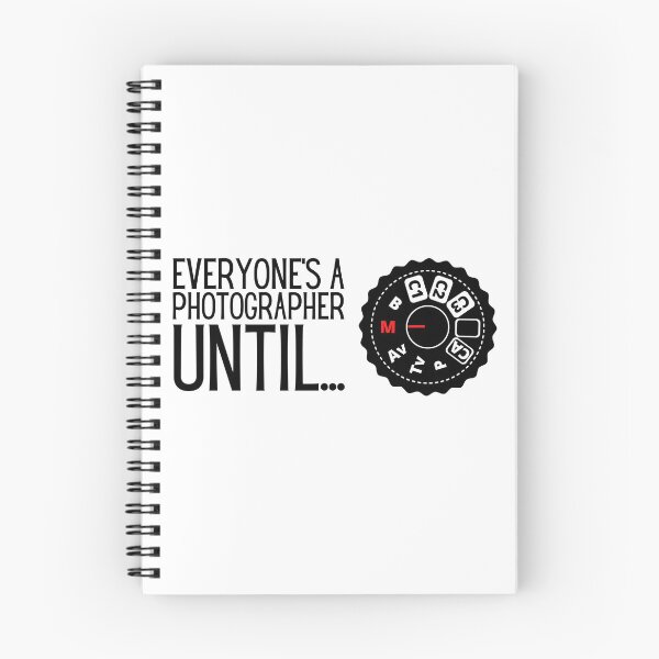 Item preview, Everyone's a photographer until... designed and sold by Nexus01.