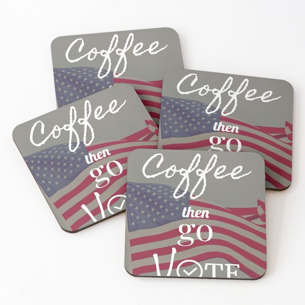 Item preview, Coffee then go Vote! my friend America designed and sold by PGGO.