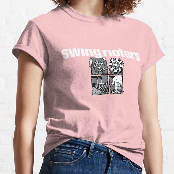 Swing rioters T shirt Classic T-Shirt