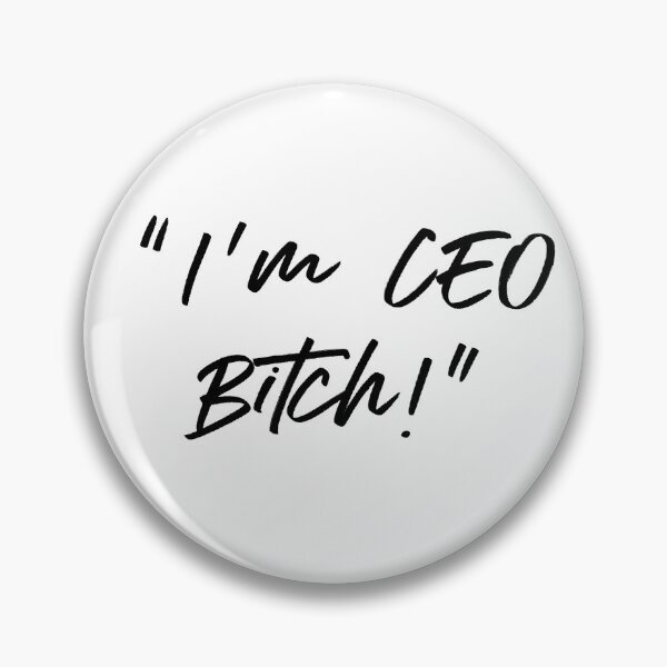 Item preview, I’m CEO Bitch!  designed and sold by cre8iven8ive.