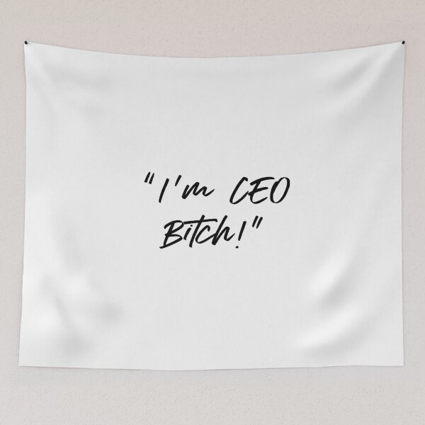 Item preview, I’m CEO Bitch!  designed and sold by cre8iven8ive.