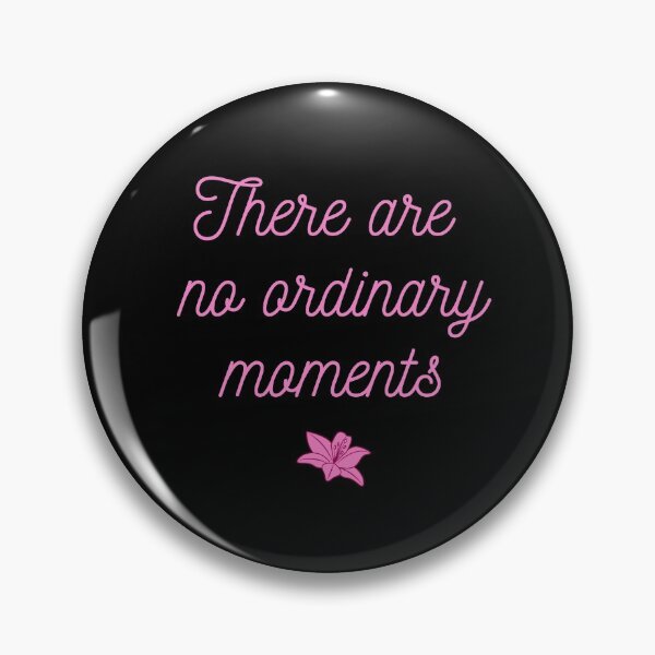 Item preview, There are no ordinary moments designed and sold by EnlightParis.