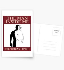 The Man Inside Me by Dr. Tobias Funke Postcards
