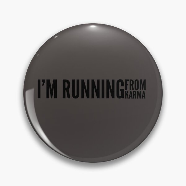 Item preview, I'm running from Karma designed and sold by Tantatee.