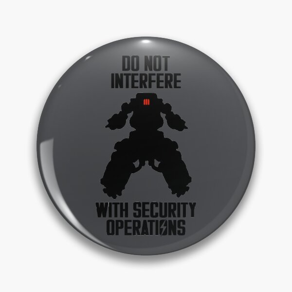 Item preview, Sentry Bot - Do Not Interfere With Security Operations designed and sold by Darkwaters Designs.
