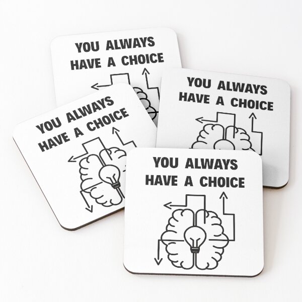 Item preview, You Always Have a Choice designed and sold by RIVEofficial.