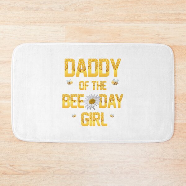 Item preview, Daddy of The Bee Day Girl designed and sold by autlu.