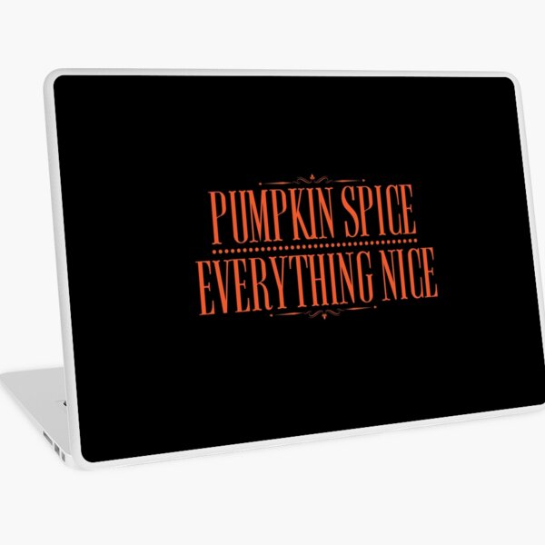 Item preview, Pumpkin Spice and Everything Nice designed and sold by friendlyspoon.
