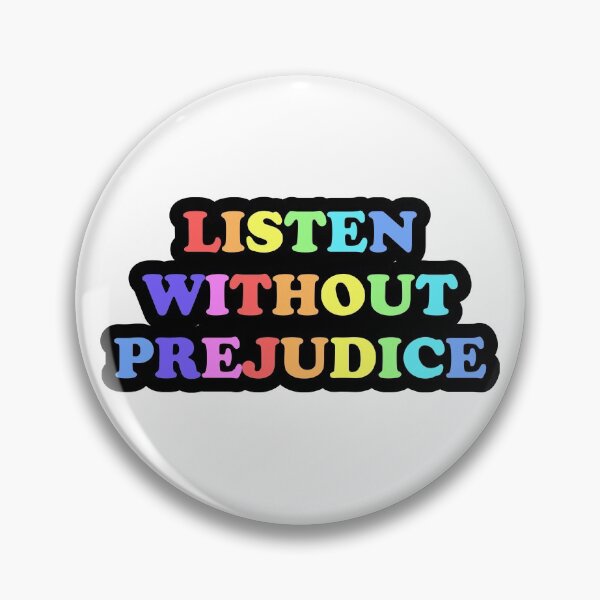 Item preview, Listen without prejudice designed and sold by -wiseowl-.