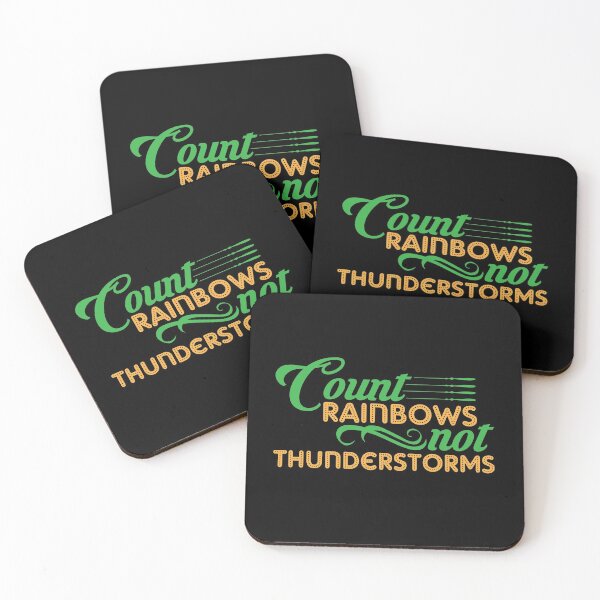 Item preview, Count Rainbows Not Thunderstorms designed and sold by friendlyspoon.