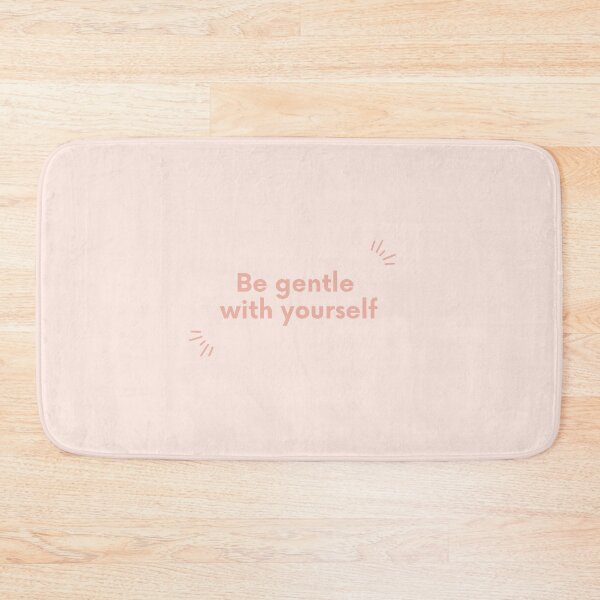 Item preview, Be gentle with yourself designed and sold by EnlightParis.
