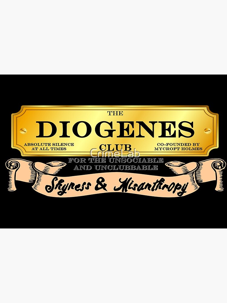 Mycroft Holmes - Diogenes Club - For The Unsociable & Unclubbable