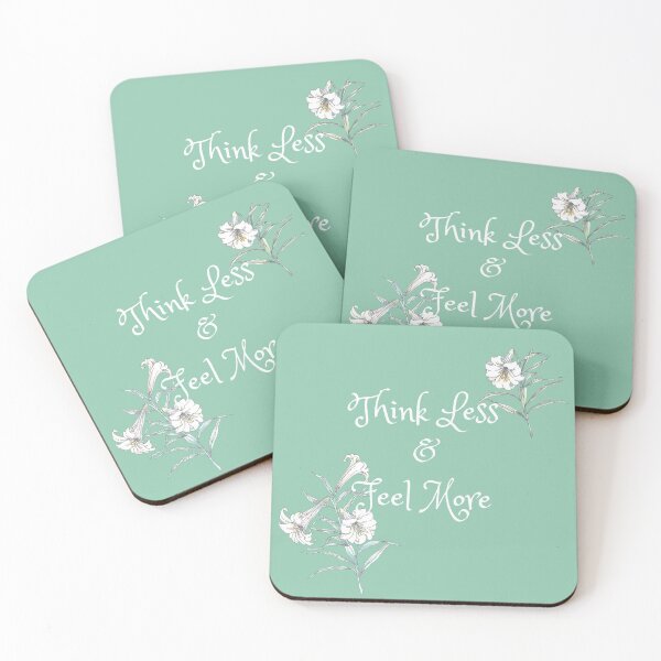 Item preview, Think less & Feel more | ThinkLessFeelMore designed and sold by EnlightParis.