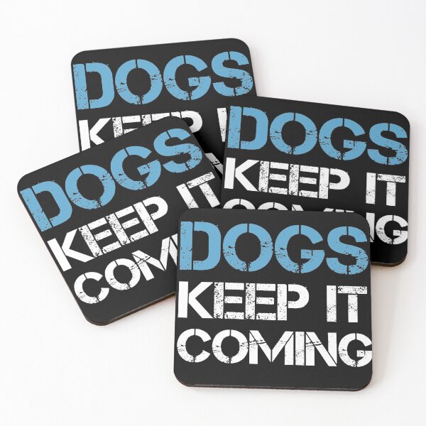 Item preview, DOGS KEEP IT COMING designed and sold by StoreDay.
