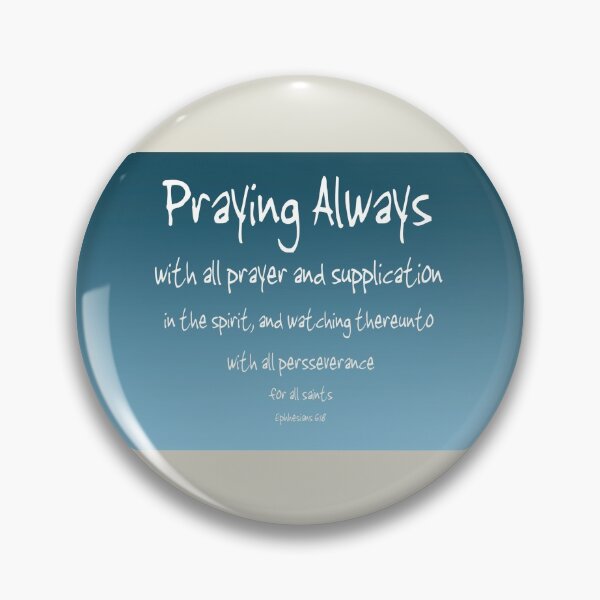 Item preview, Praying Always designed and sold by XCEEDTRANSITION.