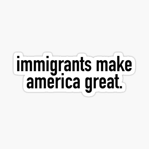 Vista previa del artículo con la obra «Los inmigrantes hacen que Estados Unidos sea grandioso», diseñado y vendido por SmithDigital.