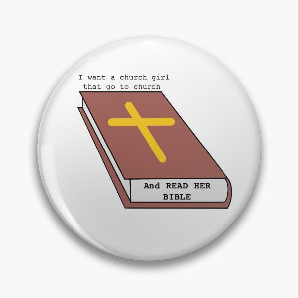 Item preview, I want a church girl that go to church read her bible designed and sold by Simon Hol.