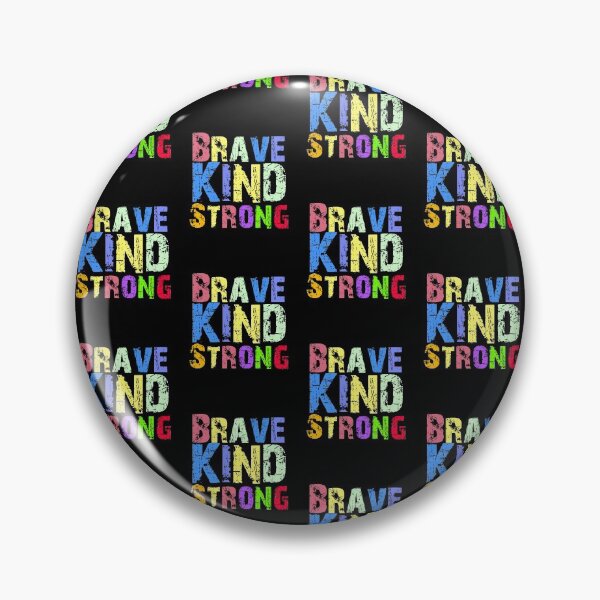 Item preview, Brave Kind Strong  designed and sold by Akmloza.