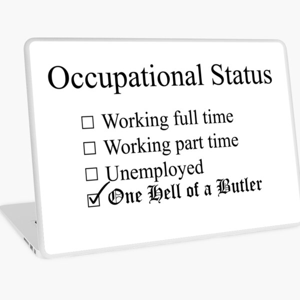 Occupation: Butler Laptop Skin