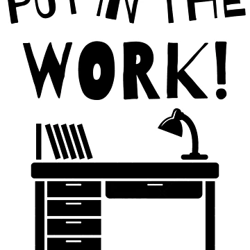 Artwork thumbnail, Put In The Work ! by RIVEofficial