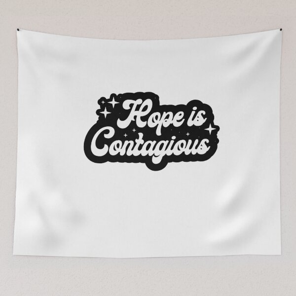Item preview, Hope is contagious designed and sold by -wiseowl-.