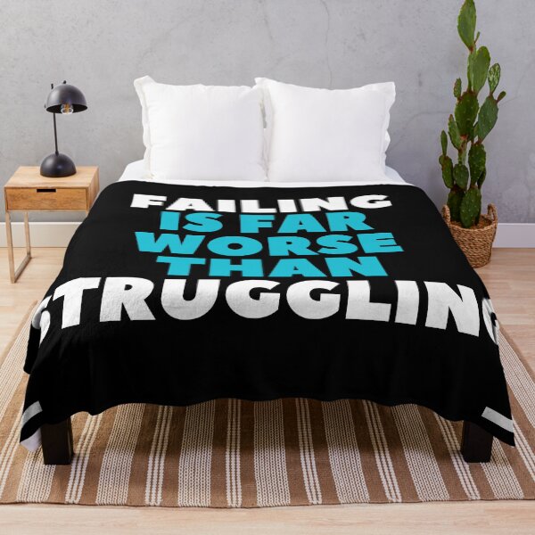 Item preview, Failing Is Far Worse Than Struggling designed and sold by Legit Hooligan.