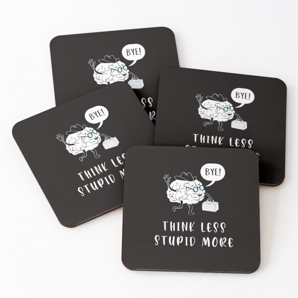 Item preview, Brain - Think Less Stupid More - Funny Quotes - Brain designed and sold by Smart Side.