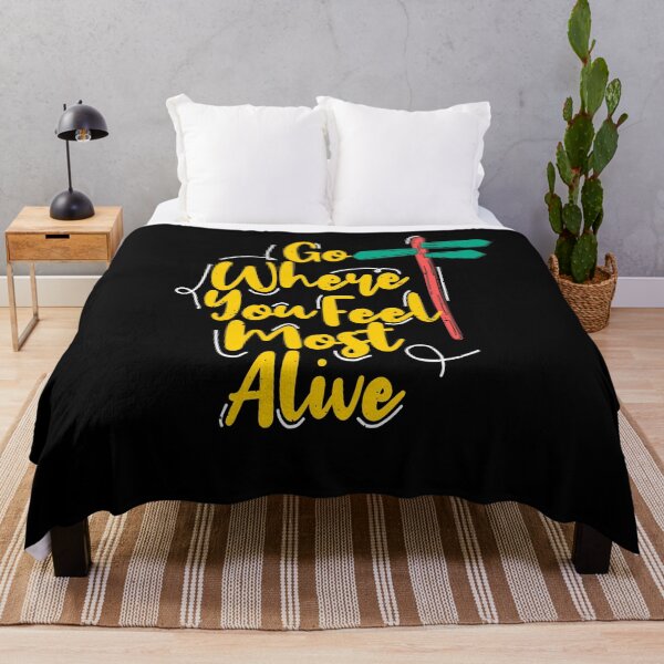 Item preview, go where you feel most alive designed and sold by chris299.