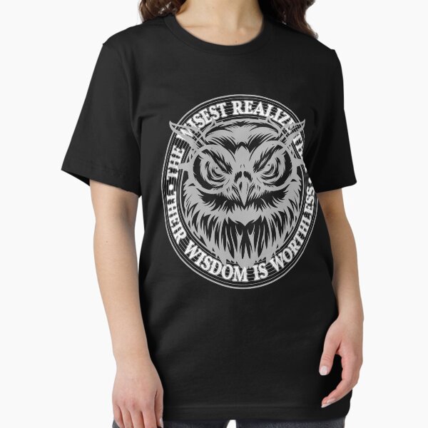 Item preview, The wisest realize that their wisdom is worthless designed and sold by v-nerd.