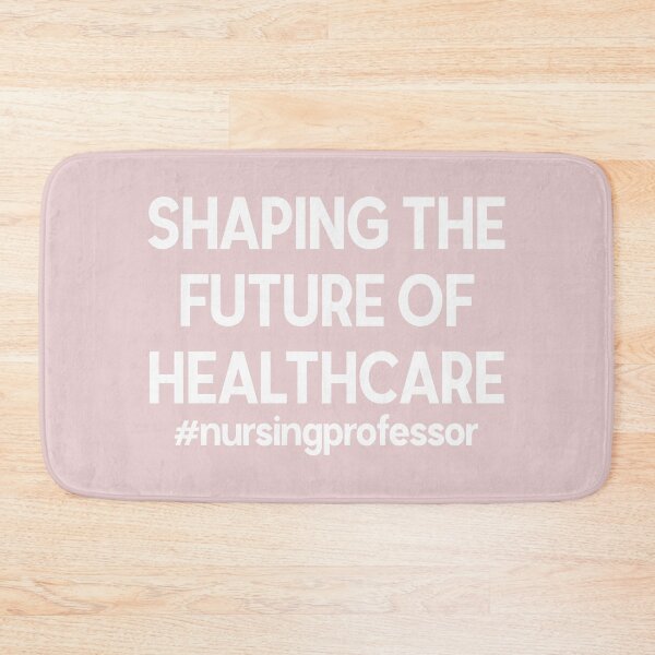 Item preview, Shaping Future of Healthcare for Nursing Professor designed and sold by PMDConcepts.