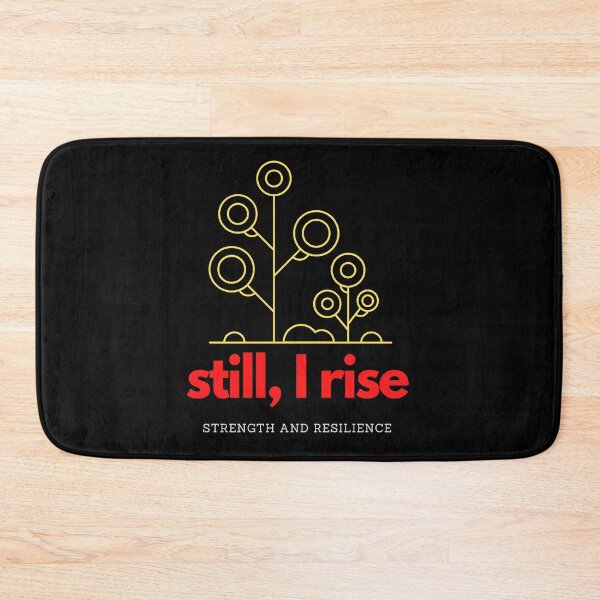 Item preview, Still, I Rise. Strength and Resilience  designed and sold by Michelle  Brewster.