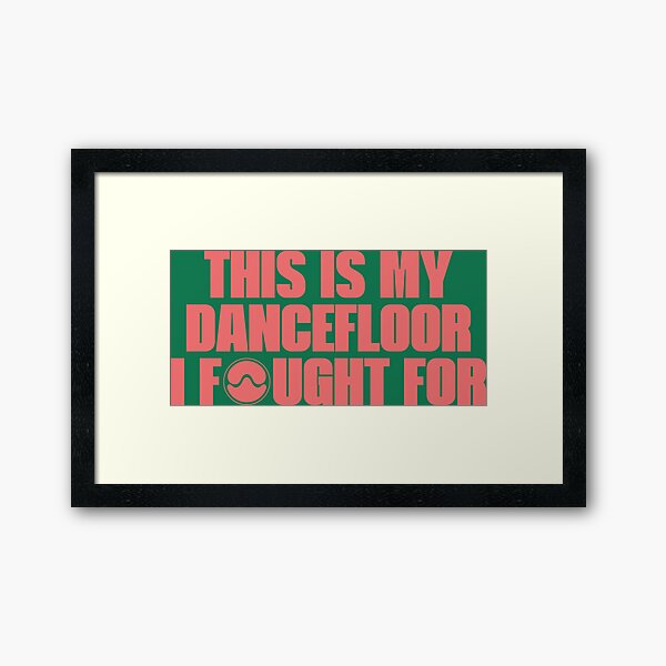 Vista previa del artículo con la obra «Esta es mi pista de baile por la que luché - Lady Gaga - Free Woman - Chromatica», diseñado y vendido por westendwilly.