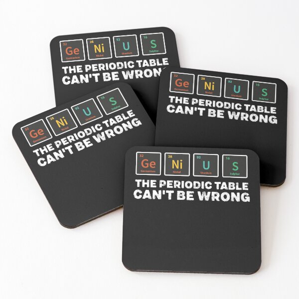 Item preview, Genius The Periodic Table Can't Be Wrong designed and sold by graphicmeyou.