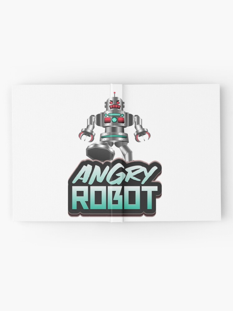 Angry Robot Roblox Hardcover Journal By Rhecko Redbubble - robot ipad roblox