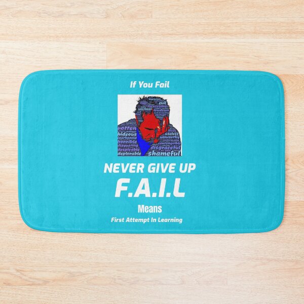 Item preview, If You F.A.I.L Never give Up designed and sold by inspiraworld.