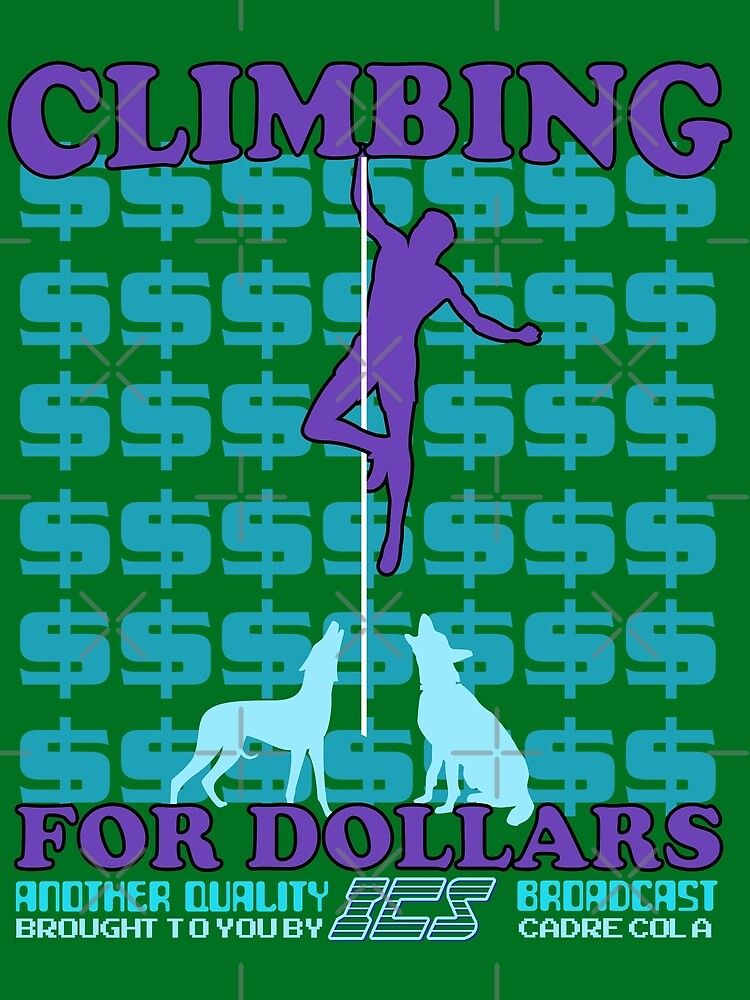 "ICS Climbing for Dollars" Art Print for Sale by McPod Redbubble