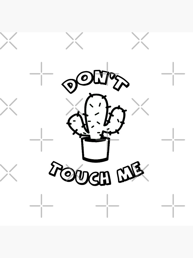 DON'T TOUCH ME ever - Best gifts for teens and youth with Antagonist  character in crisis Art Board Print for Sale by BestStuffDepot