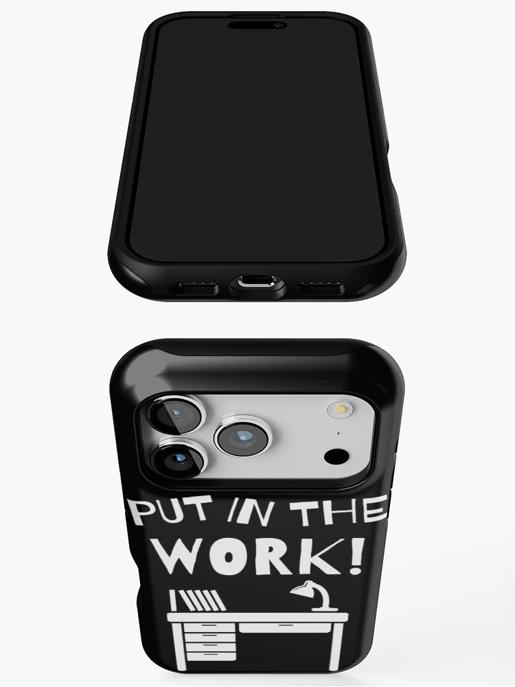 Thumbnail 3 of 4, iPhone Case, Put In The Work ! designed and sold by RIVEofficial.