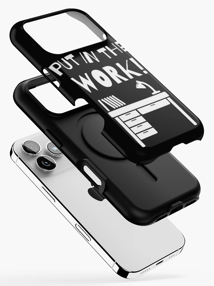 Thumbnail 2 of 4, iPhone Case, Put In The Work ! designed and sold by RIVEofficial.