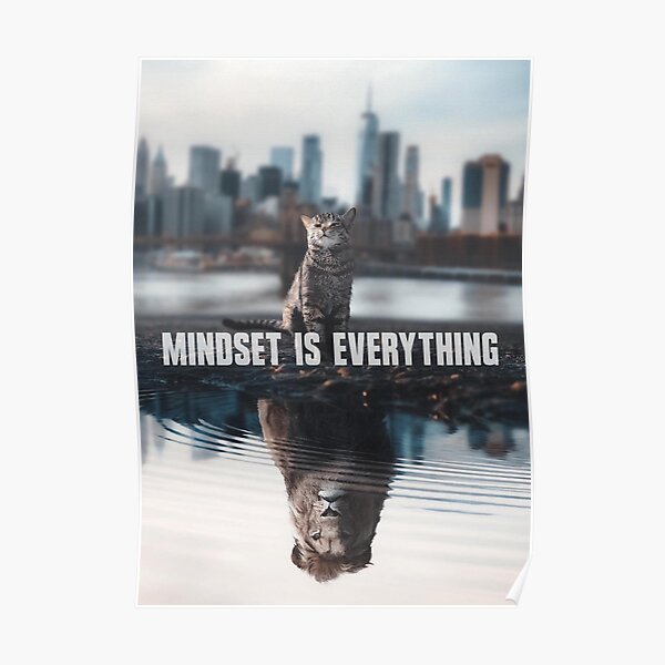 Mindset is Everything Poster