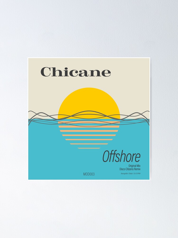 Chicane - Offshore | Poster