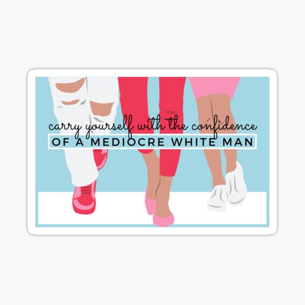 Carry Yourself with confidence Sticker