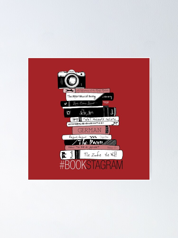 Book Photography Bookstagram Maroon Poster By Mydoodlesateme Redbubble
