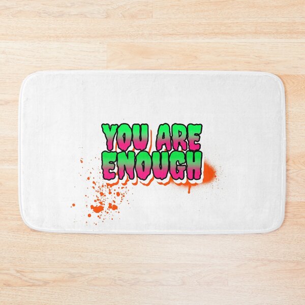 Item preview, You Are Enough designed and sold by JobaBreezy.