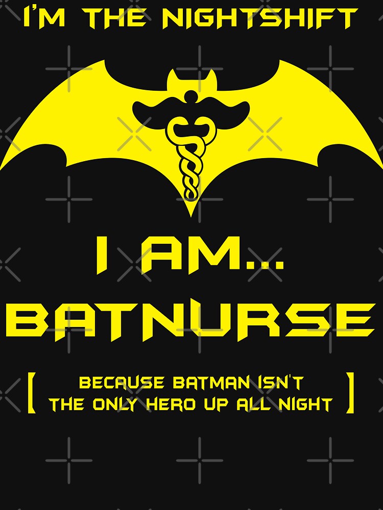 Thumbnail 3 of 3, Fitted T-Shirt, I'm The Nightshift. I Am Bat Nurse! designed and sold by wantneedlove.