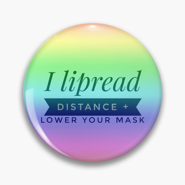 Item preview,  Rainbow   Deaf Awareness Lip-reading Facemask for Coronavirus Pandemic  designed and sold by Jenny Meehan Art Prints and Patterns  .
