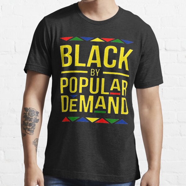 popular demand t shirts