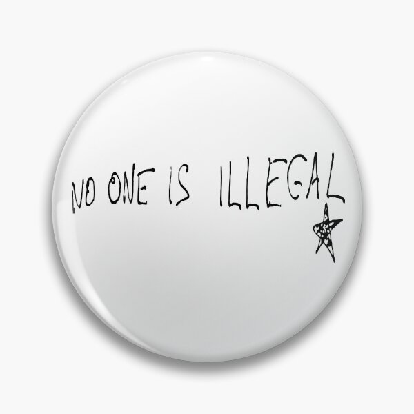 Item preview, No One Is Illegal designed and sold by 90sOE.