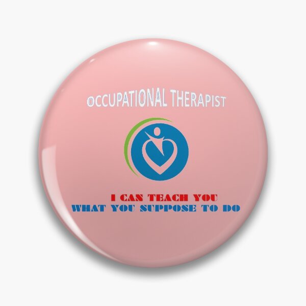 Item preview, OCCUPATIONAL THERAPIST designed and sold by wildlittlefan.