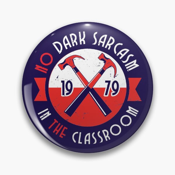 Item preview, No Dark Sarcasm in the Class Room designed and sold by ChooseUrColor.